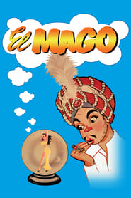 Poster for the movie "El Mago"