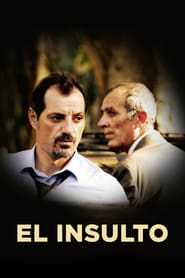 Poster for the movie "El insulto"