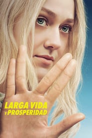 Poster for the movie "Larga vida y prosperidad"