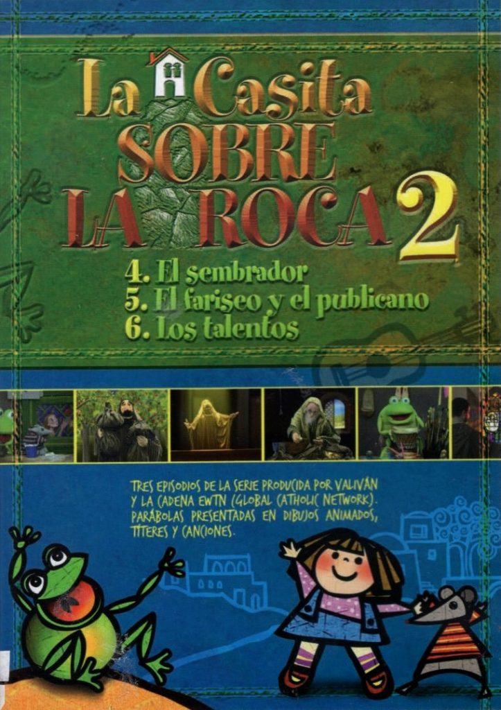 La Casita Sobre La Roca Capitulos Completos