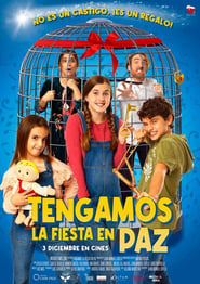 Poster for the movie "Tengamos la fiesta en paz"
